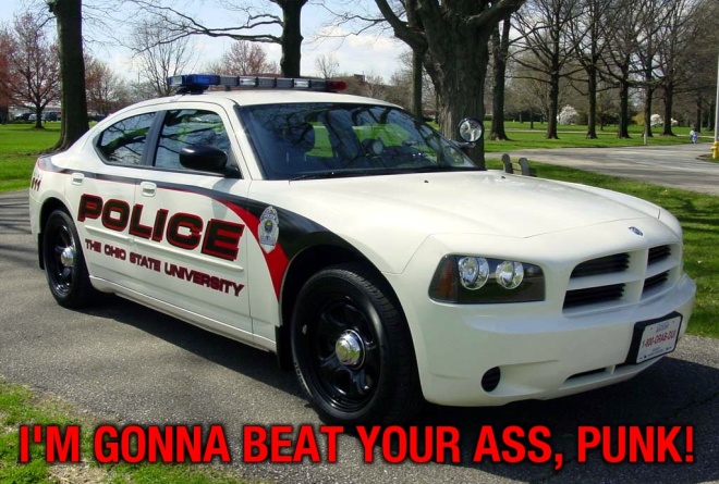 Dodge Charger Police Car: "I'm gonna beat your ass, punk!"